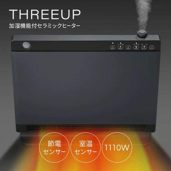 THREE UP スリーアップ 加湿機能付セラミックヒーター